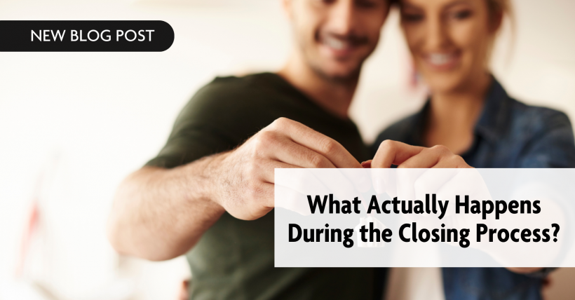 What Actually Happens During the Closing Process?